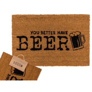 Floor mat, You better have beer,